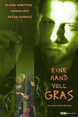 German poster of the movie Eine Hand Voll Gras